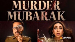 Murder Mubarak Movie