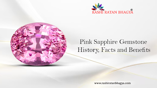 Pink Sapphire Gemstone: History, Facts and Benefits